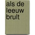 Als de leeuw brult