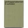 Gedragsproblemen in scholen door Tanja van Beukering