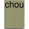 Chou by Pieter van Groenewoud