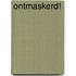 Ontmaskerd!