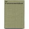 Het 4-seizoenenwandelboek by Claudia Straatmans