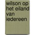 Wilson op het eiland van iedereen