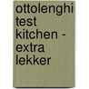 Ottolenghi Test Kitchen - Extra lekker by Yotam Ottolenghi