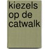 Kiezels op de catwalk