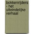 Bokkenrijders - het uiteindelijke verhaal