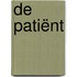 De Patiënt