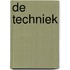 De techniek