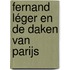 Fernand Léger en de daken van Parijs