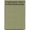 Engelenpad deel 4 Christusbewustzijn door Klaske Goedhart