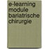E-learning module Bariatrische chirurgie