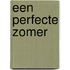 Een perfecte zomer