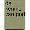 De kennis van God door Aiden Tozer