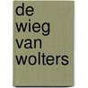De wieg van Wolters door Wolters Gerrit