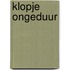 Klopje Ongeduur