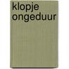 Klopje Ongeduur door Erik Klein Meuleman