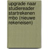 Upgrade naar Studiereader Startrekenen MBO (nieuwe rekeneisen) by Unknown