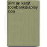 Sint en Kerst toonbankdisplay Opa by Elma van Vliet