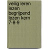 Veilig leren lezen begrijpend lezen kern 7-8-9 by Unknown