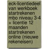 ECK-licentiedeel van Werkboek Startrekenen MBO niveau 3-4 + licentie 12 maanden Startrekenen Online (nieuwe rekeneisen) door Onbekend