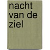 Nacht van de ziel by Pamela Kribbe