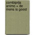Combiprijs Animo + De mens is geest