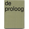 De proloog by Bert Wagendorp