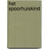 HET SPOORHUISKIND