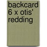Backcard 6 x Otis' redding door Mirjam Mous