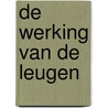 De werking van de leugen door Rudolf Steiner