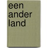 Een ander land by Unknown