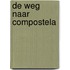 De weg naar Compostela