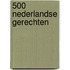 500 nederlandse gerechten