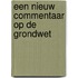 Een nieuw commentaar op de Grondwet