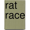 RAT RACE by Unknown