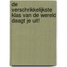 De verschrikkelijkste klas van de wereld daagt je uit! door Joanna Nadin