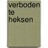 Verboden te heksen