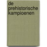 De prehistorische kampioenen door Hec Leemans