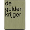 De gulden krijger by Willy Vandersteen