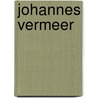Johannes Vermeer door Gregor J.M. Weber