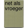 Net als vroeger by Claire Baxter