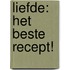 Liefde: het beste recept!