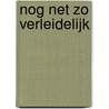 Nog net zo verleidelijk door Yvonne Lindsay