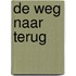 De weg naar terug