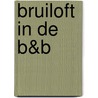 Bruiloft in de B&B by Kaat De Kock