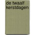 De twaalf kerstdagen