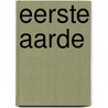 Eerste Aarde by Kevin Francis Baker