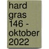 Hard gras 146 - oktober 2022