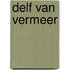 Het Delft van Vermeer