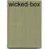 Wicked-box
