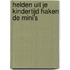 Helden uit je kindertijd haken de mini's